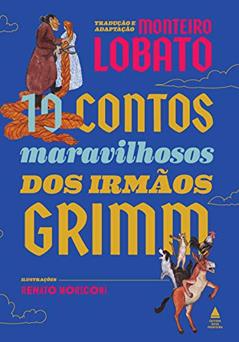 10 contos maravilhosos dos irmãos Grimm - Livrão, do autor Irmãos Grimm