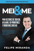 Ler MEI / ME para Gestores de Tráfego, Afiliados, Coprodutores e Produtores Digitais: Legalize seu Negócio Digital na Estratégia 0100 - ZERO de Imposto 100% LEGALIZADO, do autor Felipe Miranda